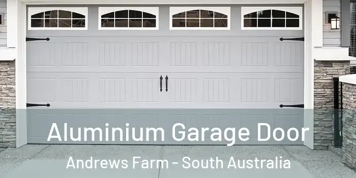 Aluminium Garage Door Andrews Farm - South Australia