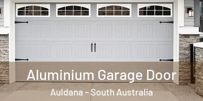 Aluminium Garage Door Auldana - South Australia