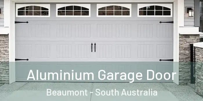 Aluminium Garage Door Beaumont - South Australia