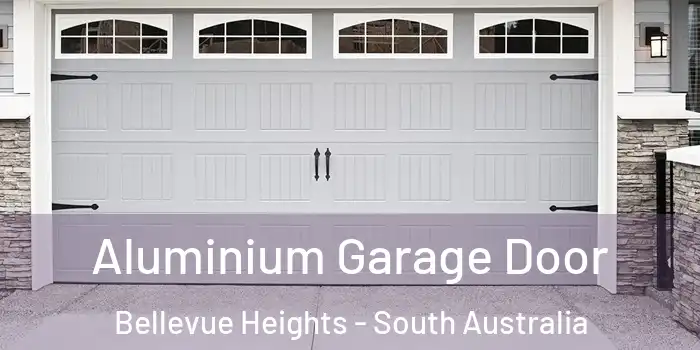 Aluminium Garage Door Bellevue Heights - South Australia