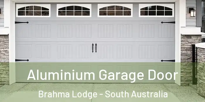 Aluminium Garage Door Brahma Lodge - South Australia