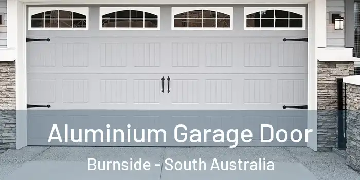 Aluminium Garage Door Burnside - South Australia