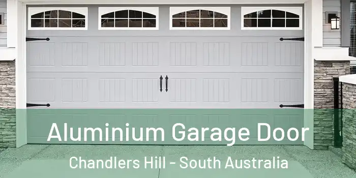 Aluminium Garage Door Chandlers Hill - South Australia