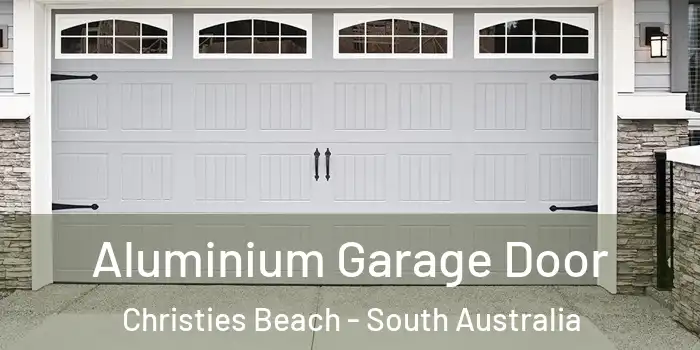 Aluminium Garage Door Christies Beach - South Australia