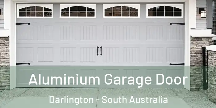 Aluminium Garage Door Darlington - South Australia