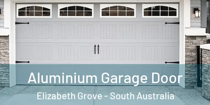 Aluminium Garage Door Elizabeth Grove - South Australia