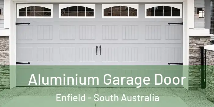 Aluminium Garage Door Enfield - South Australia