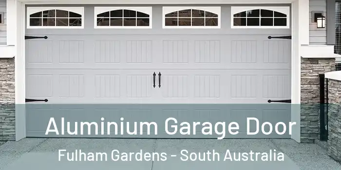 Aluminium Garage Door Fulham Gardens - South Australia