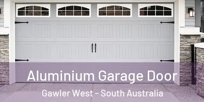 Aluminium Garage Door Gawler West - South Australia