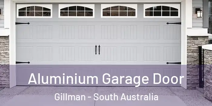 Aluminium Garage Door Gillman - South Australia