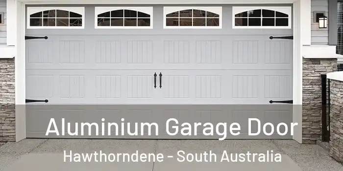 Aluminium Garage Door Hawthorndene - South Australia
