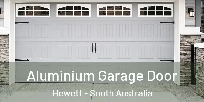 Aluminium Garage Door Hewett - South Australia
