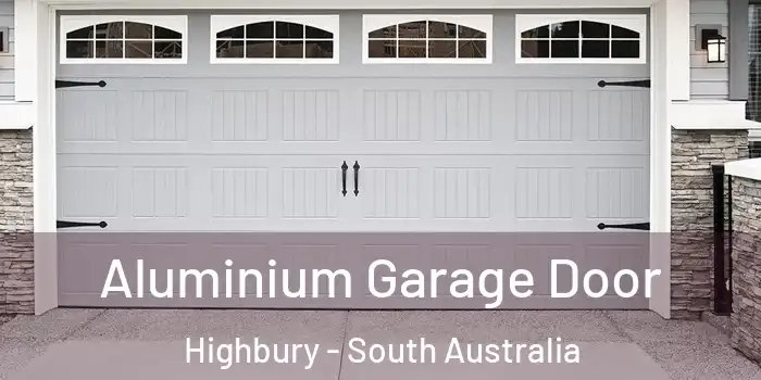 Aluminium Garage Door Highbury - South Australia