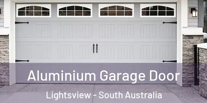 Aluminium Garage Door Lightsview - South Australia