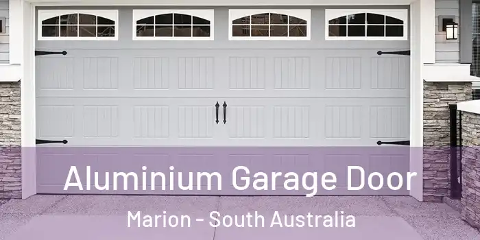 Aluminium Garage Door Marion - South Australia