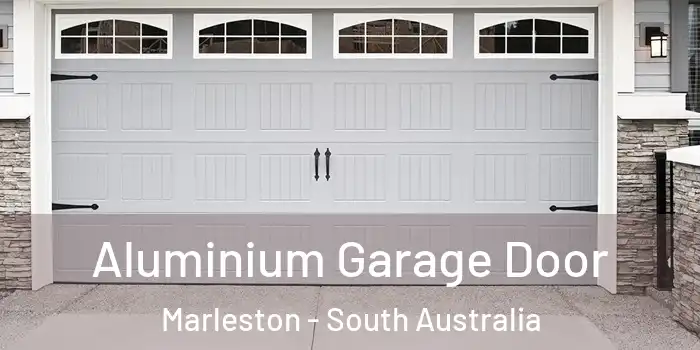 Aluminium Garage Door Marleston - South Australia