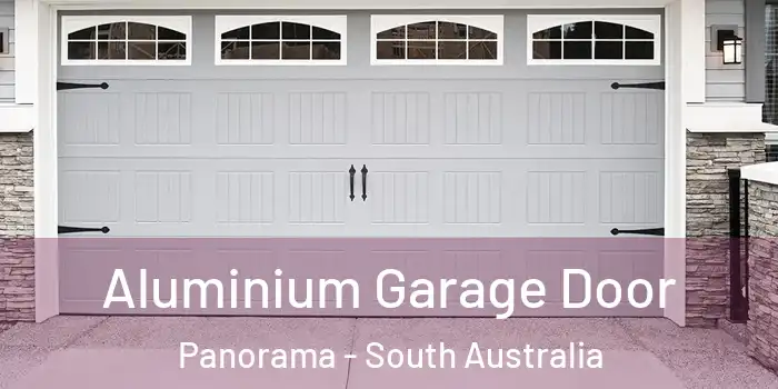 Aluminium Garage Door Panorama - South Australia