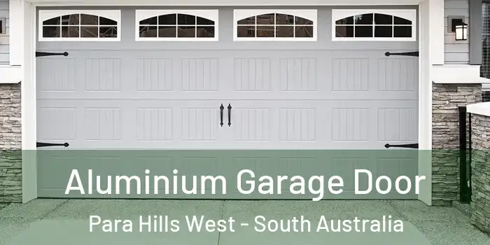 Aluminium Garage Door Para Hills West - South Australia