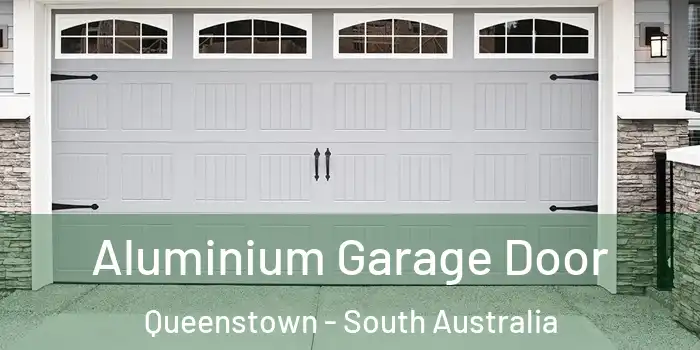Aluminium Garage Door Queenstown - South Australia