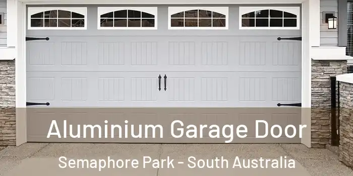 Aluminium Garage Door Semaphore Park - South Australia