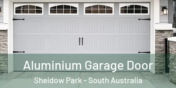 Aluminium Garage Door Sheidow Park - South Australia