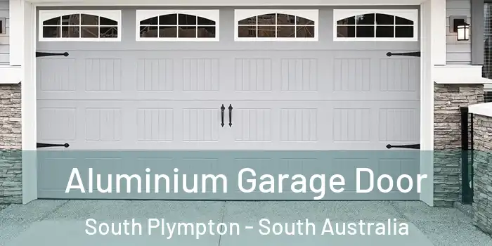 Aluminium Garage Door South Plympton - South Australia