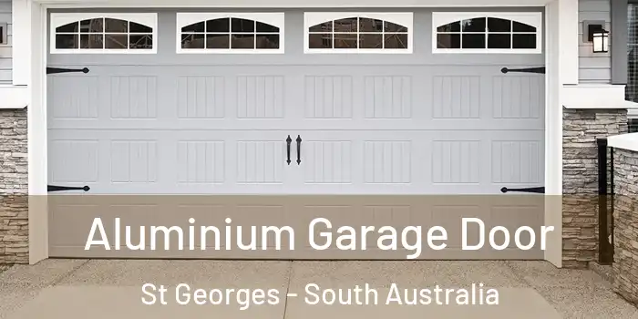 Aluminium Garage Door St Georges - South Australia