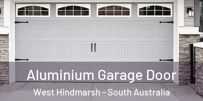 Aluminium Garage Door West Hindmarsh - South Australia