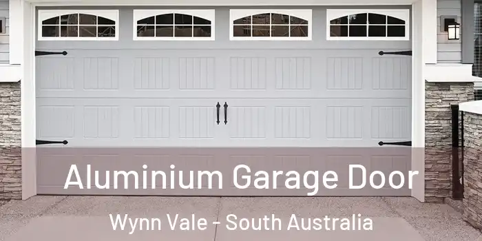 Aluminium Garage Door Wynn Vale - South Australia