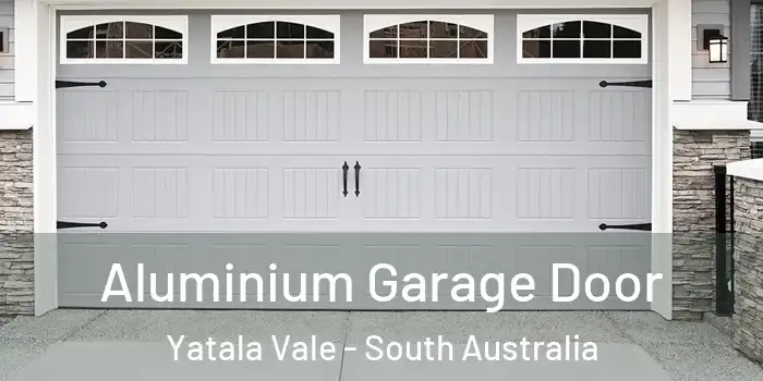 Aluminium Garage Door Yatala Vale - South Australia