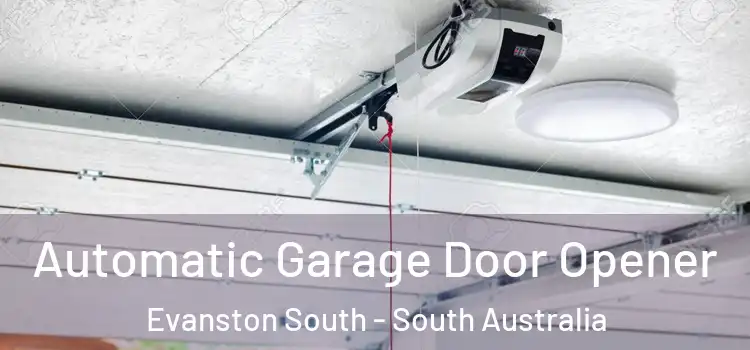 Automatic Garage Door Opener Evanston South - South Australia