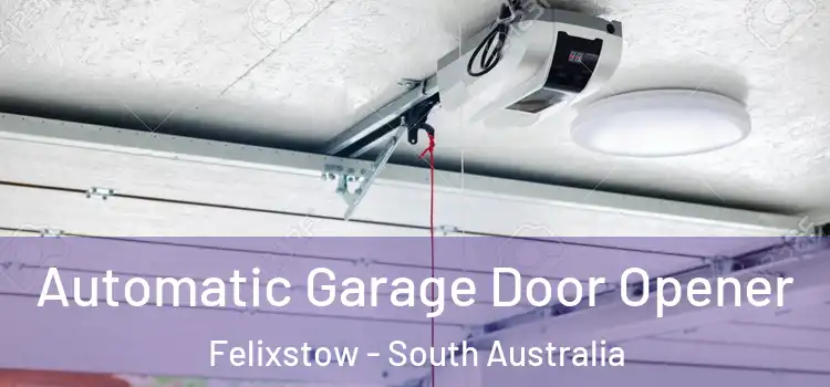 Automatic Garage Door Opener Felixstow - South Australia