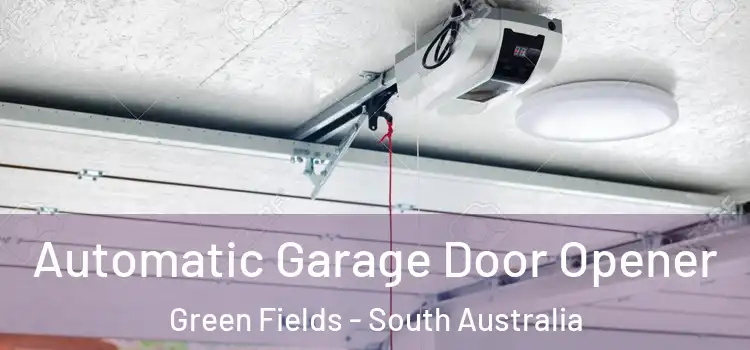 Automatic Garage Door Opener Green Fields - South Australia