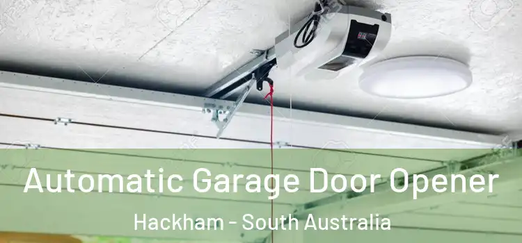 Automatic Garage Door Opener Hackham - South Australia