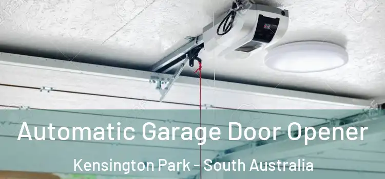Automatic Garage Door Opener Kensington Park - South Australia