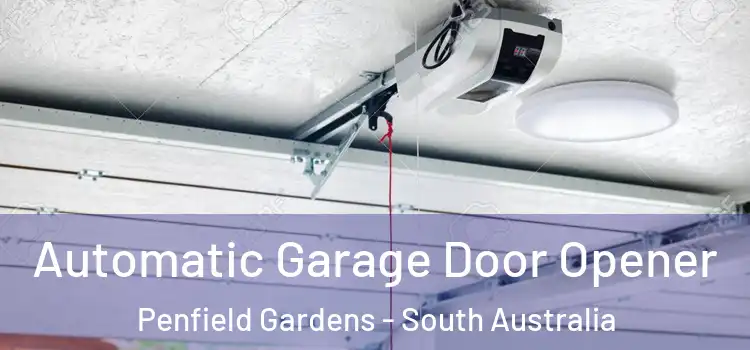 Automatic Garage Door Opener Penfield Gardens - South Australia