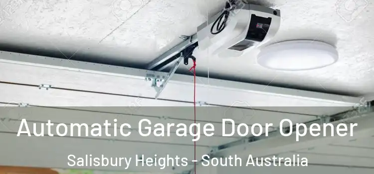 Automatic Garage Door Opener Salisbury Heights - South Australia