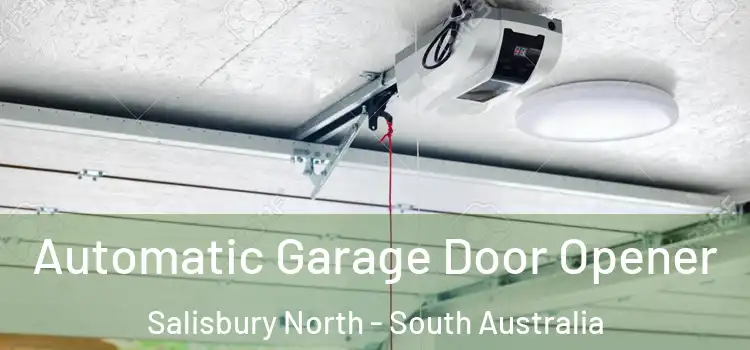 Automatic Garage Door Opener Salisbury North - South Australia