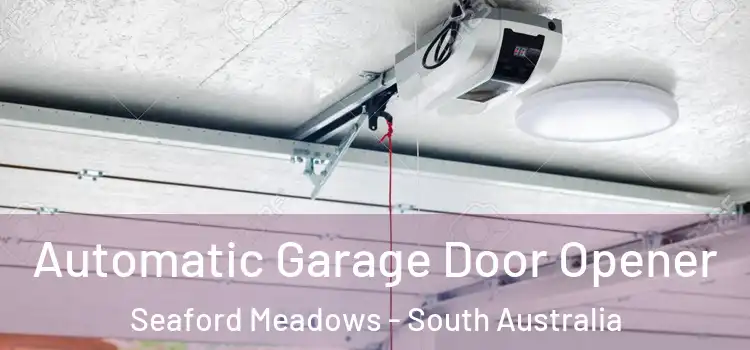 Automatic Garage Door Opener Seaford Meadows - South Australia