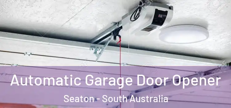 Automatic Garage Door Opener Seaton - South Australia