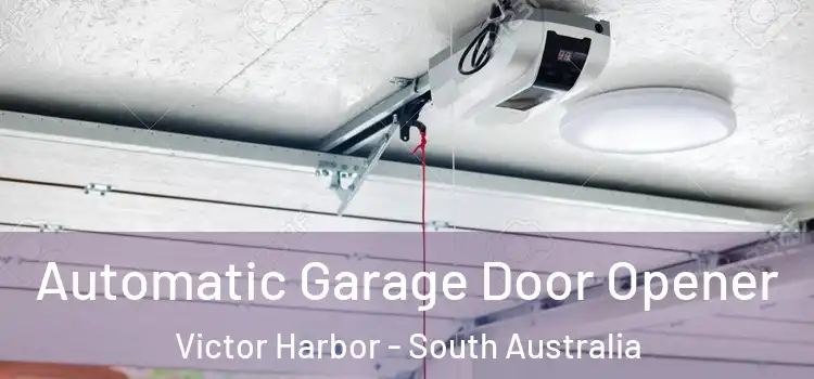 Automatic Garage Door Opener Victor Harbor - South Australia