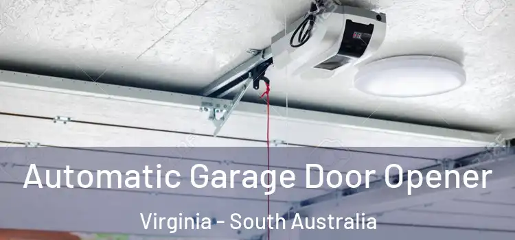Automatic Garage Door Opener Virginia - South Australia