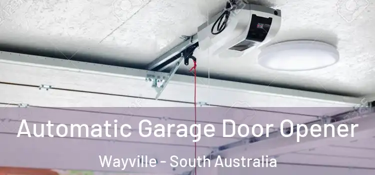 Automatic Garage Door Opener Wayville - South Australia