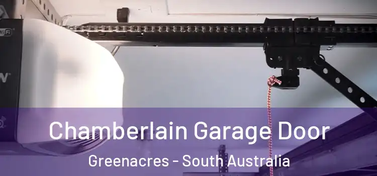 Chamberlain Garage Door Greenacres - South Australia