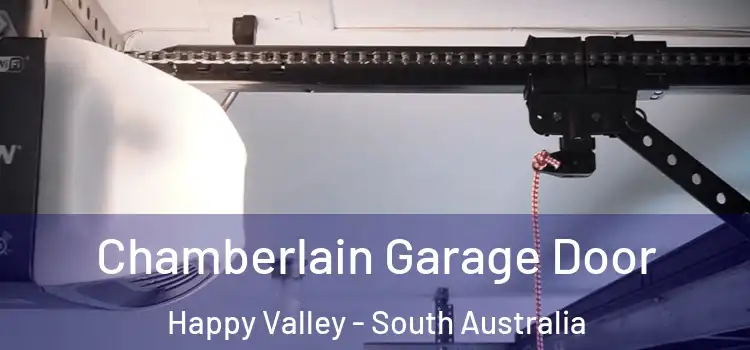 Chamberlain Garage Door Happy Valley - South Australia
