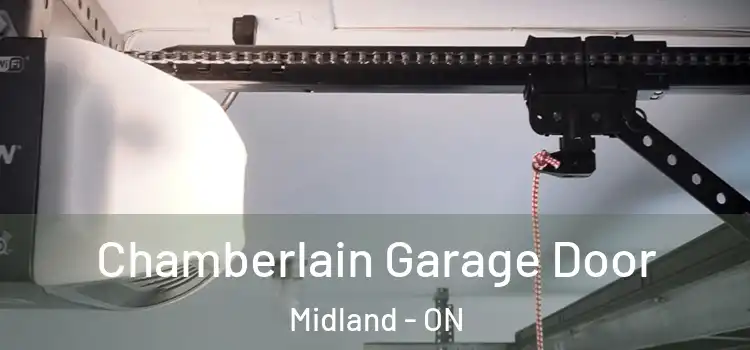 Chamberlain Garage Door Midland - ON