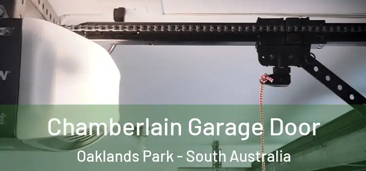 Chamberlain Garage Door Oaklands Park - South Australia