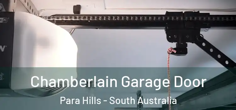 Chamberlain Garage Door Para Hills - South Australia