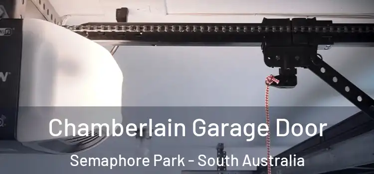 Chamberlain Garage Door Semaphore Park - South Australia