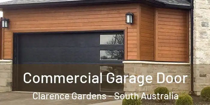 Commercial Garage Door Clarence Gardens - South Australia